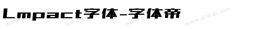 Lmpact字体字体转换
