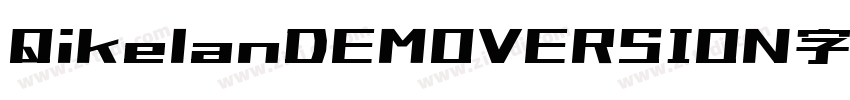 QikelanDEMOVERSION字体字体转换