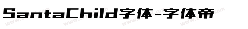 SantaChild字体字体转换