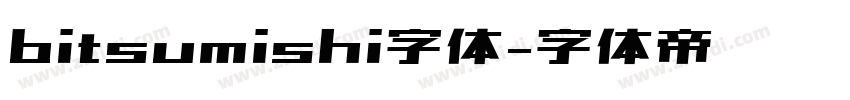 bitsumishi字体字体转换
