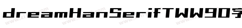 dreamHanSerifTWW90字体字体转换