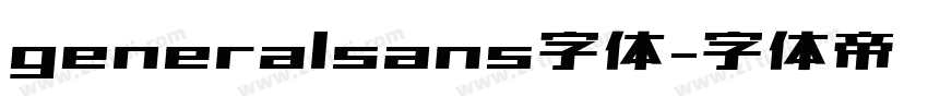 generalsans字体字体转换