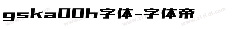 gska00h字体字体转换