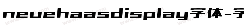 neuehaasdisplay字体字体转换