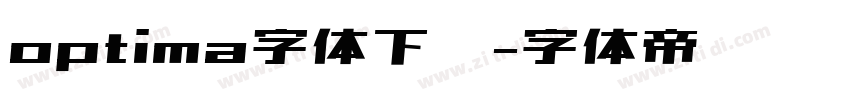 optima字体下载字体转换