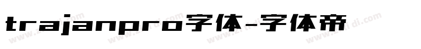 trajanpro字体字体转换