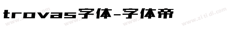 trovas字体字体转换