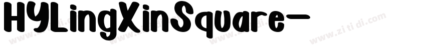 HYLingXinSquare字体转换