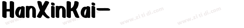 HanXinKai字体转换