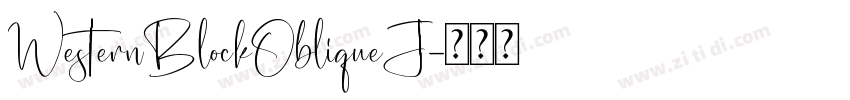 WesternBlockObliqueJ字体转换