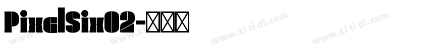PixelSix02字体转换