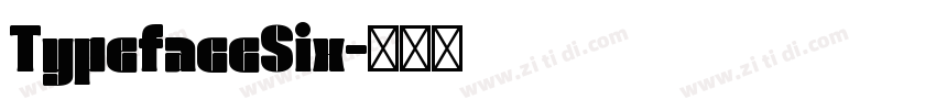 TypefaceSix字体转换