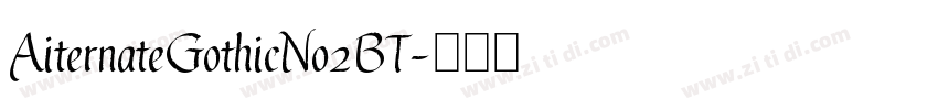 AiternateGothicNo2BT字体转换