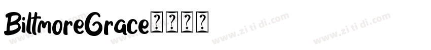 BiltmoreGrace字体转换