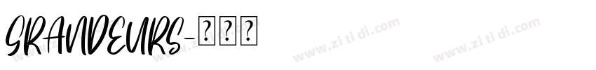 GRANDEURS字体转换
