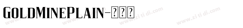 GoldMinePlain字体转换