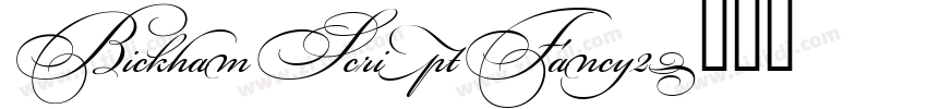 BickhamScriptFancy2字体转换