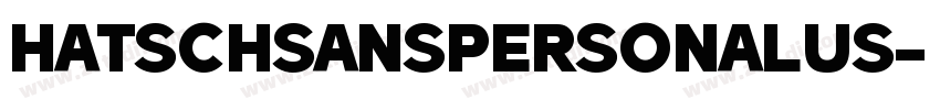 HatschSansPERSONALUS字体转换