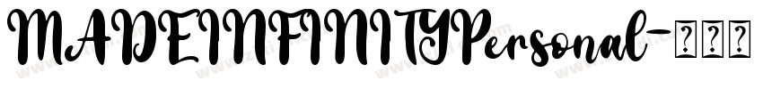 MADEINFINITYPersonal字体转换