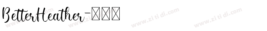 BetterHeather字体转换