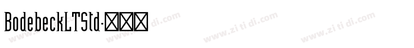 BodebeckLTStd字体转换