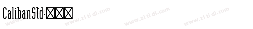 CalibanStd字体转换
