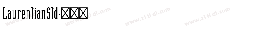 LaurentianStd字体转换