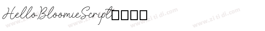 HelloBloomieScript字体转换