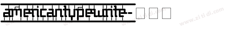 americantypewrite字体转换