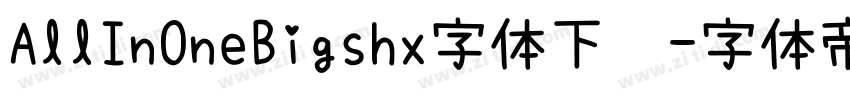 AllInOneBigshx字体下载字体转换