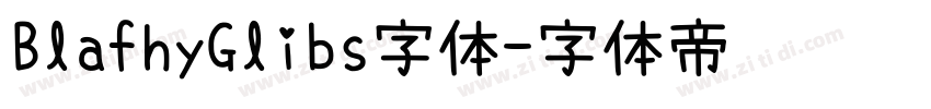 BlafhyGlibs字体字体转换
