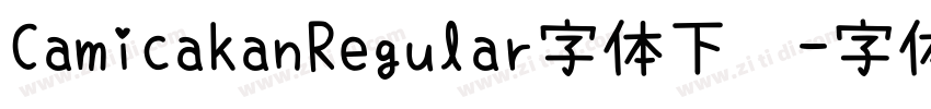 CamicakanRegular字体下载字体转换