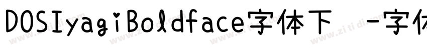 DOSIyagiBoldface字体下载字体转换