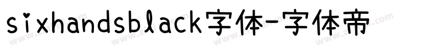 sixhandsblack字体字体转换