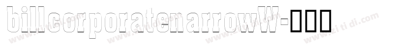 billcorporatenarrowW字体转换