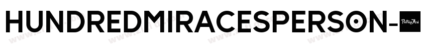 HundredMiracesPERSON字体转换