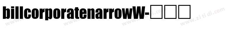 billcorporatenarrowW字体转换