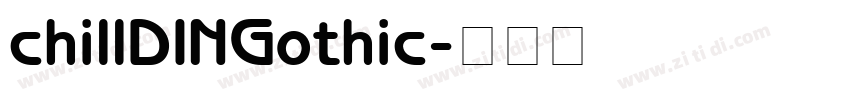 chillDINGothic字体转换