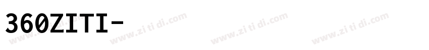 360ZITI字体转换