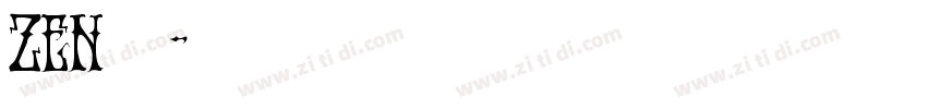 ZEN古董字体转换