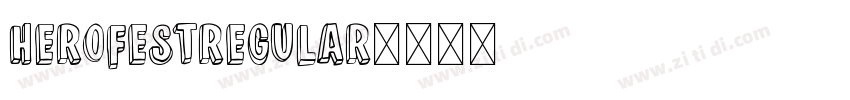 HeroFestRegular字体转换