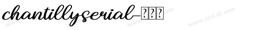 chantillyserial字体转换