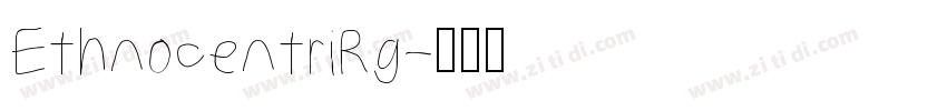 EthnocentriRg字体转换