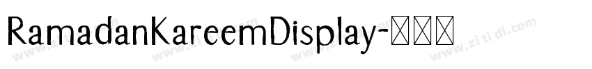 RamadanKareemDisplay字体转换