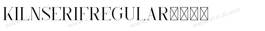 KilnSerifRegular字体转换