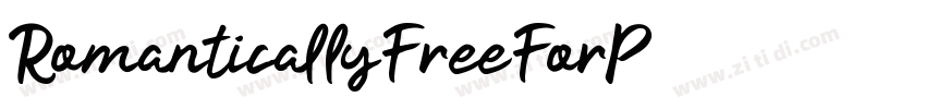 RomanticallyFreeForP字体转换