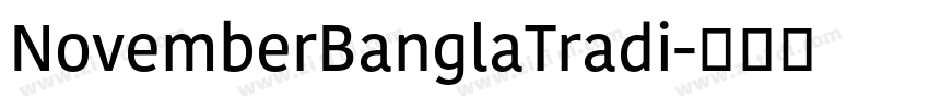 NovemberBanglaTradi字体转换