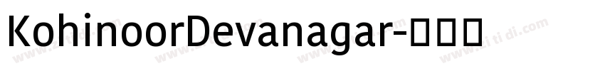 KohinoorDevanagar字体转换