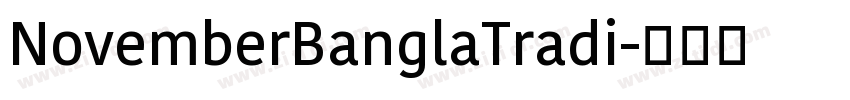 NovemberBanglaTradi字体转换