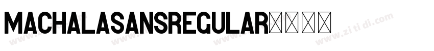 MachalaSansRegular字体转换